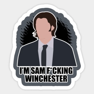 I'm Sam F*cking Winchester Sticker